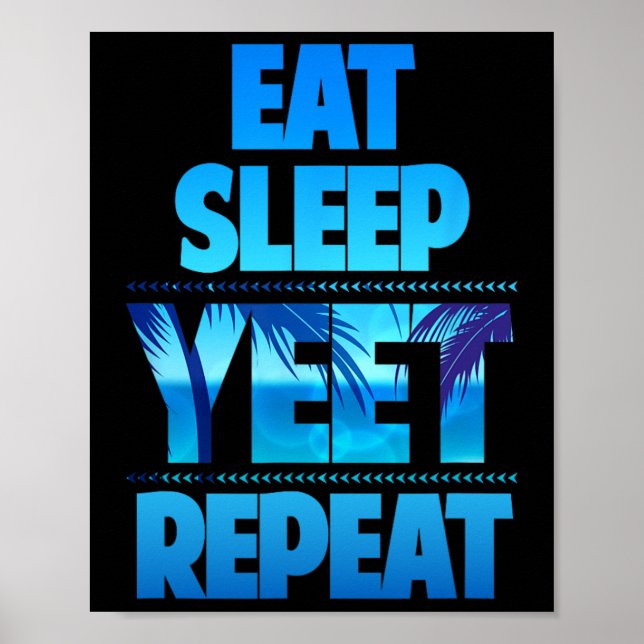 Funny Eat Sleep Yeet Repeat Vintage  Poster (Front)