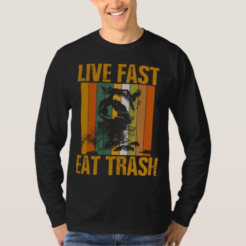 Funny Eat Trash Raccoon Trash Panda T_Shirt