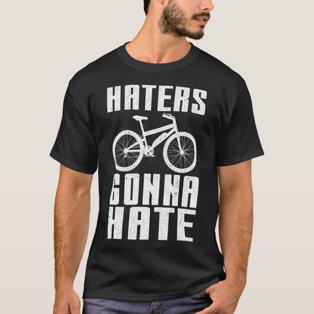 Funny EBike Design Haters Gonna Hate Electric T-Shirt (Front)