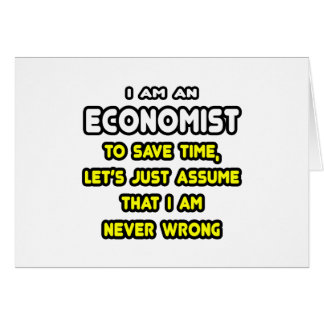Funny Economist T-Shirts and Gifts Cards
