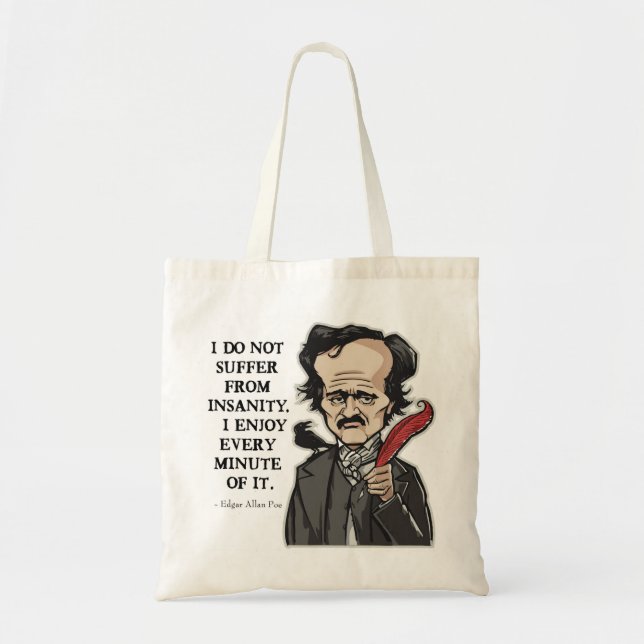 Funny Edgar Allan Poe quote- bag (Front)