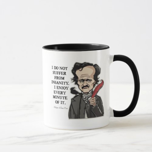 Funny Edgar Allan Poe quote mug