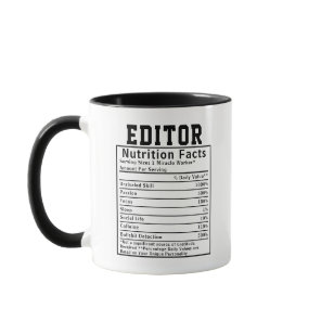 Funny Editor Nutrition Facts Staff Worker Gift Mug