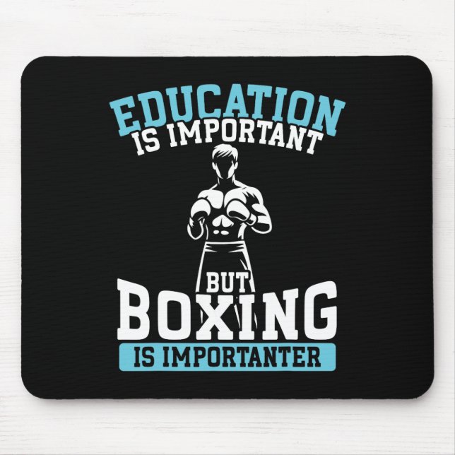 Funny Education Is Important But Boxing  Mouse Pad (Front)