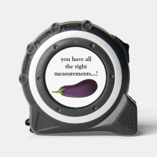 FUNNY EGGPLANT all the right measurements Tape Measure