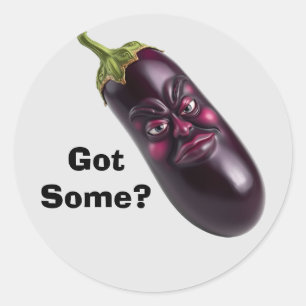 Funny Eggplant Sticker - Got Some?