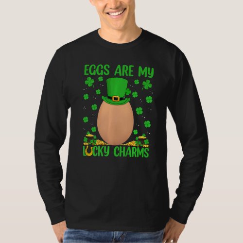 Funny Eggs Are My Lucky Charms Egg St Patrick S Da T_Shirt