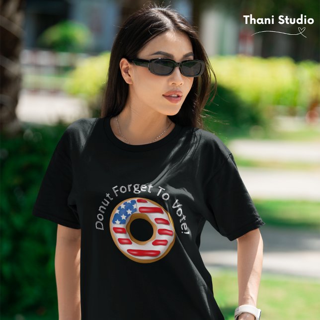 Funny Election Donut Forget to Vote Dark T-Shirt (Creator Uploaded)