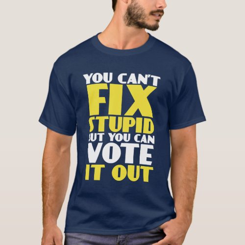 Funny Elections and Politics T_shirt Vote it Out