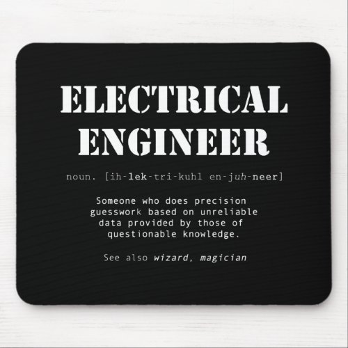 Funny Electrical Engineer Definition Gift Mouse Pad