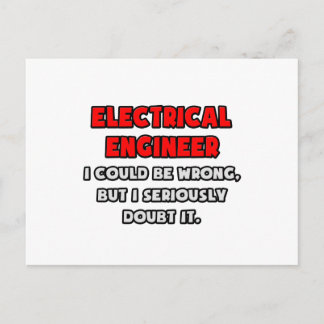 Funny Electrical Engineer .. Doubt It Postcard
