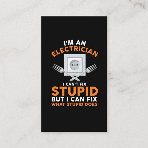 Funny Electrician Advice Craftsman Expert Humor Business Card