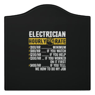 Funny  Electrician Apparel, Hourly Rate Men Door Sign