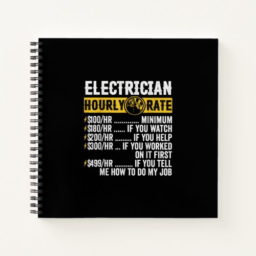 Funny  Electrician Apparel Hourly Rate Men Notebook