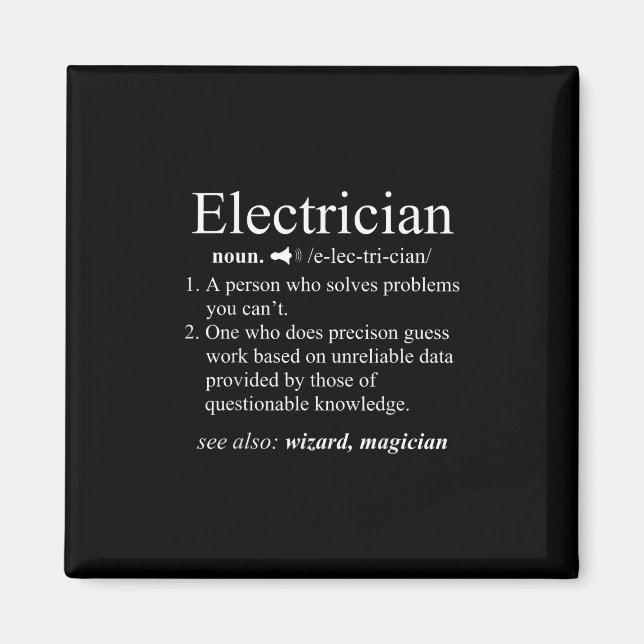 Funny Electrician Definition Electrical Engineer Magnet (Front)