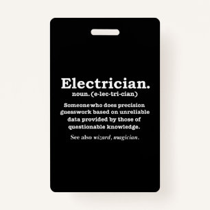 Funny Electrician Definition Gift Graduation Badge