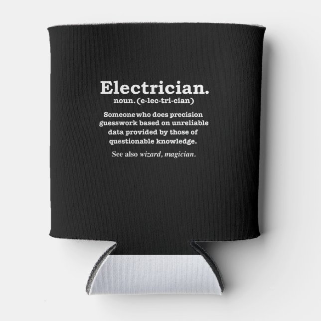 Funny Electrician Definition Gift Graduation Can Cooler (Front)