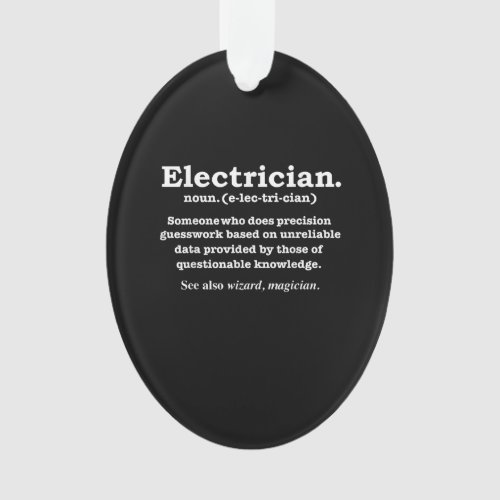 Funny Electrician Definition Gift Graduation Ornament