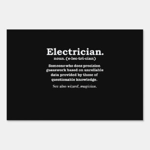 Funny Electrician Definition Gift Graduation Sign