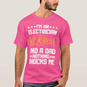 Funny Electrician Design For Men Daddy Electrical  T-Shirt