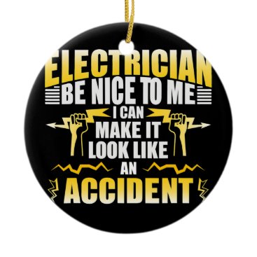 Funny Electrician Electrical Worker Outfit Ceramic Ornament