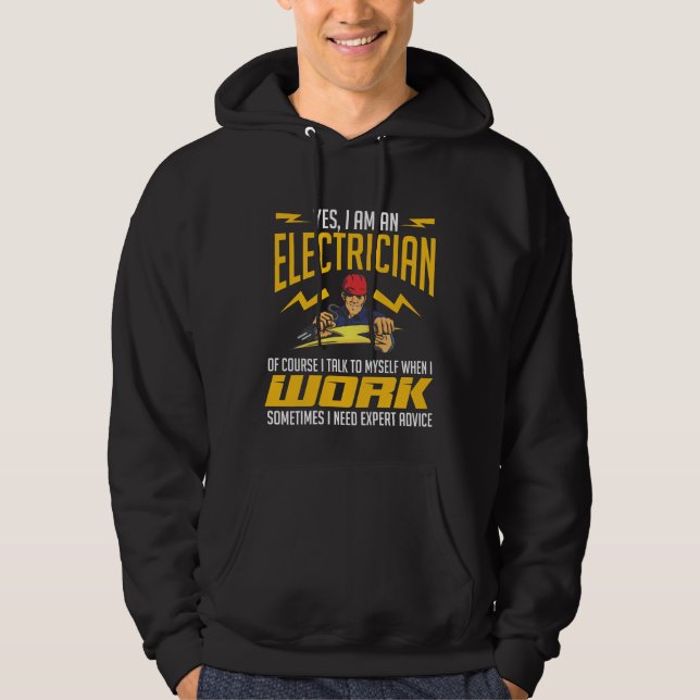 Funny Electrician Expert Craftsman Advice Humor Hoodie (Front)