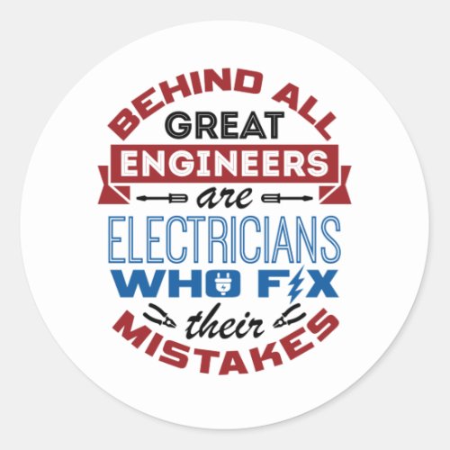 Funny Electrician Fix Mistakes Sarcastic Saying Classic Round Sticker