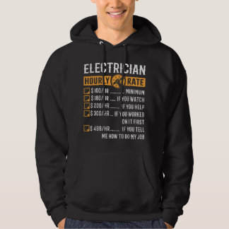 Funny Electrician Gifts - Electrician Hourly Rate  Hoodie