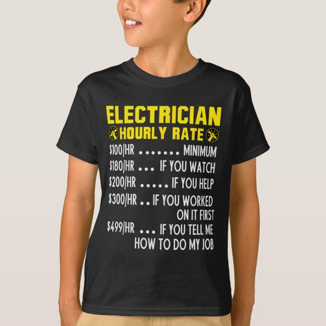 Funny Electrician Hourly Rate Pricing Chart  T-Shirt (Front)
