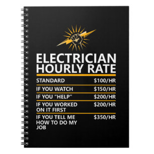 Funny Electrician Hourly Rate Table Humor Gift Notebook