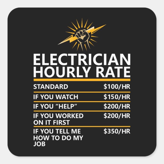 Funny Electrician Hourly Rate Table Humor Gift Square Sticker (Front)