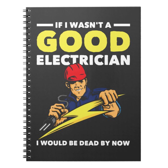 Funny Electrician Saying Job Husband Humor Notebook (Front)