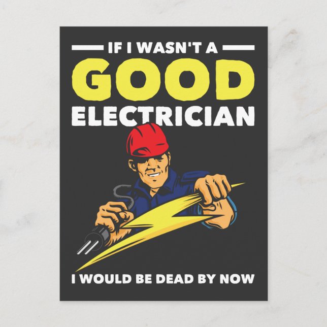 Funny Electrician Saying Job Husband Humor Postcard (Front)