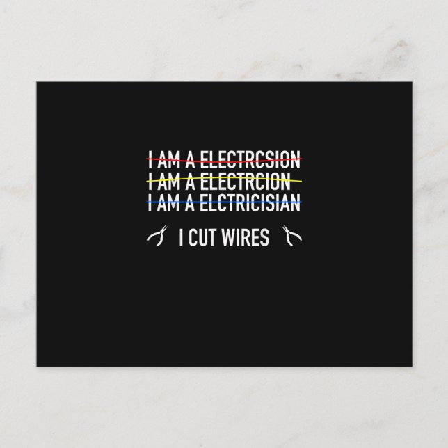 Funny Electrician Shirt, I Cut Wires Postcard (Front)