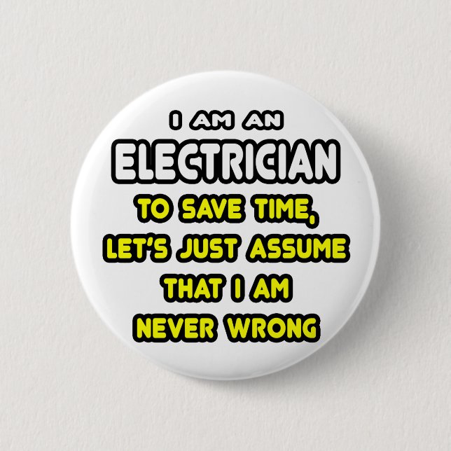 Funny Electrician T-Shirts and Gifts Button (Front)