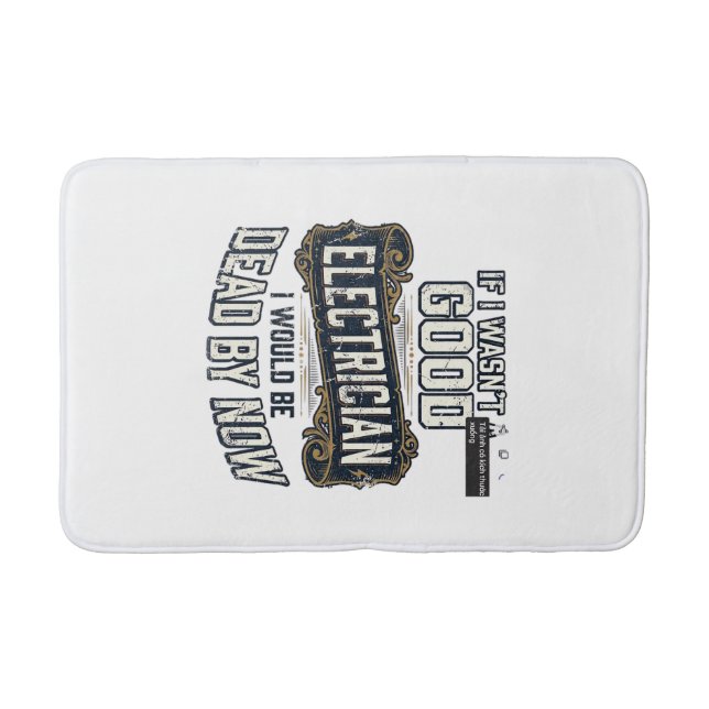 Funny Electrician Vintage Engraving Quote Design Bath Mat (Front)