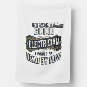 Funny Electrician Vintage Engraving Quote Design House Flag