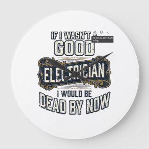 Funny Electrician Vintage Engraving Quote Design Large Clock