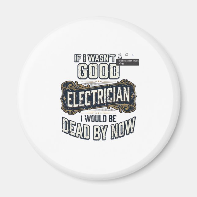 Funny Electrician Vintage Engraving Quote Design Magnet (Front)