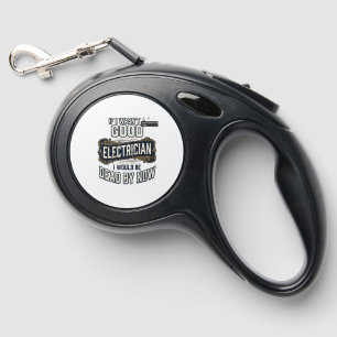Funny Electrician Vintage Engraving Quote Design Retractable Pet Leash