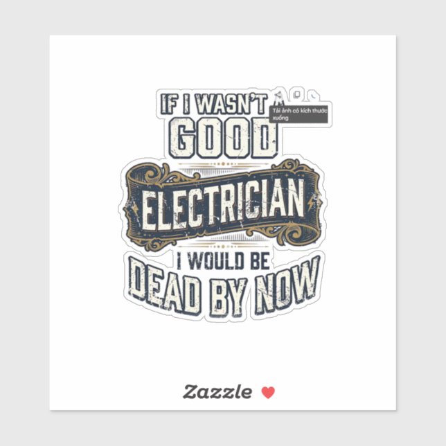 Funny Electrician Vintage Engraving Quote Design Sticker (Sheet)