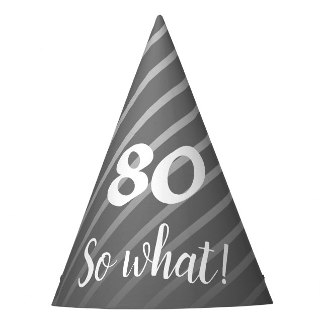 Funny Elegant Gray Stripe Pattern Man 80 Birthday Party Hat (Front)