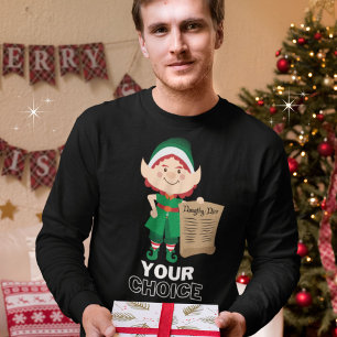 Funny Elf Naughty or Nice List Your Choice T-Shirt