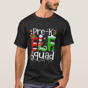 Funny Elf Squad Pre k Teacher Christmas Child Xmas T-Shirt