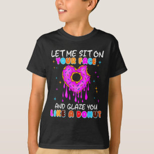 Funny Embarring Donut Dirty Shirts For Women Adult