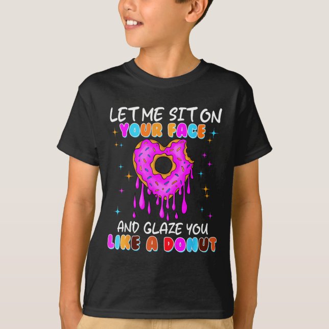 Funny Embarring Donut Dirty Shirts For Women Adult (Front)
