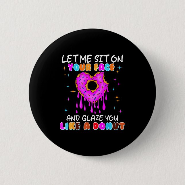 Funny Embarring Donut Dirty Shirts For Women Adult Button (Front)