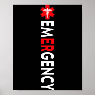 Funny Emergency Department Emergency Room Nurse ER Poster