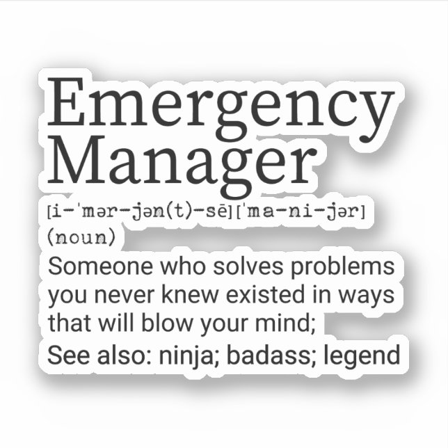 Funny Emergency Manager Definition Sticker (Front)