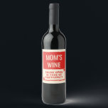 Funny Emergency Mom Wine Label<br><div class="desc">Funny emergency wine label is easy to customize with the recipient's name. Parenting and adulthood is hard,  show your loved one you care about them with a funny gift for birthdays and Mother's Day. Add it to a Mother's Day gift basket as a humorous gag gift for cool moms.</div>
